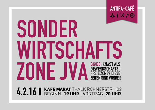 Antifa-Café: Sonderwirtschaftszone JVA