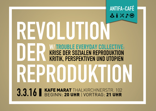 Antifa-Café: Revolution der Reproduktion