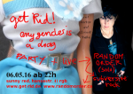 get rid! any gender is a drag --- party