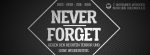 Never Forget - Gegen den rechten Terror und seine Wegbereiter