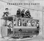 Trambahn Soli Party