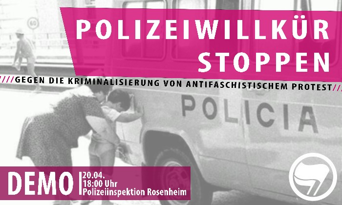 [Rosenheim] Demo: Meldeauflagen bekämpfen - Polizeiwillkür stoppen - AfD-Bundesparteitag verhindern!