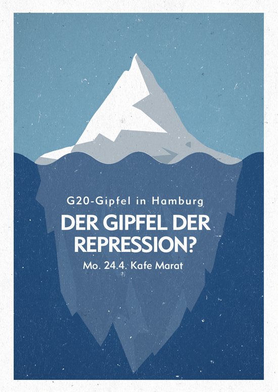 G20 Gipfel in Hamburg - Der Gipfel der Repression?