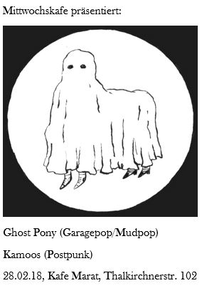 Mittwochskafe:  Ghost Pony + Kamoos