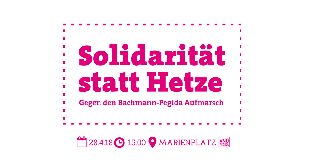 Gegen den "Pegida - das Original"-Marsch