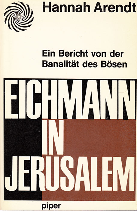 Hannah Arendt: Eichmann in Jerusalem