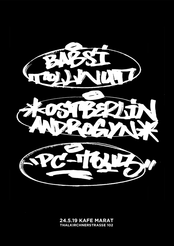 Freitagskafe: Babsi Tollwut + Ostberlin Androgyn + PC Toys