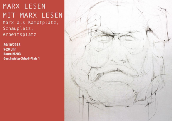 Workshop: Marx lesen mit Marx lesen - Marx als Kampfplatz, Schauplatz, Arbeitsplatz