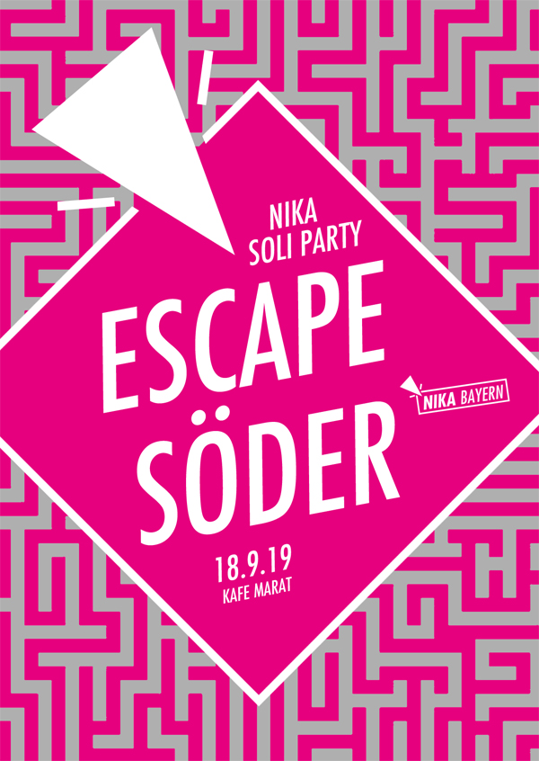 Escape Söder! - Soliparty für NIKA Bayern mit LMF (Refpolk & Ben Dana)