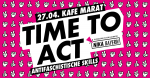 Time To Act: Antifaschistischer Skillsharing-Tag