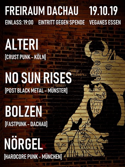 Alteri + No Sun Rises + Nörgel + Bolzen