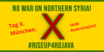 Rojava verteidigen! Kein Krieg in Nordsyrien!