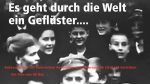 Revolutionsfilm \"Es geht durch die Welt ein Geflüster\"