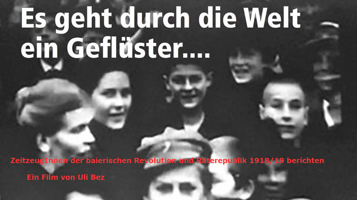 Revolutionsfilm \"Es geht durch die Welt ein Geflüster\"