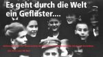 Revolutionsfilm  "Es geht durch die Welt ein Geflüster"