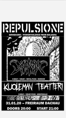 [Dachau] Konzert: Repulsione / Disasseln / Kuoleman Teatteri im Freiraum Dachau