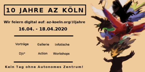 10 Jahre Autonomes Zentrum Köln