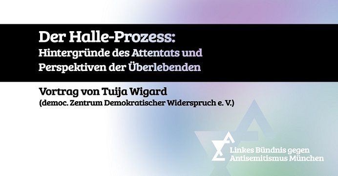 Der Halle-Prozess: Hintergründe des Attentats und Perspektiven der Überlebenden – Vortrag von Tuija Wigard