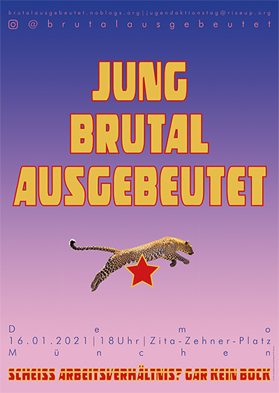 Demo: Jung Brutal Ausgebeutet - Scheiss Arbeitsverhältnisse ?  Gar kein Bock