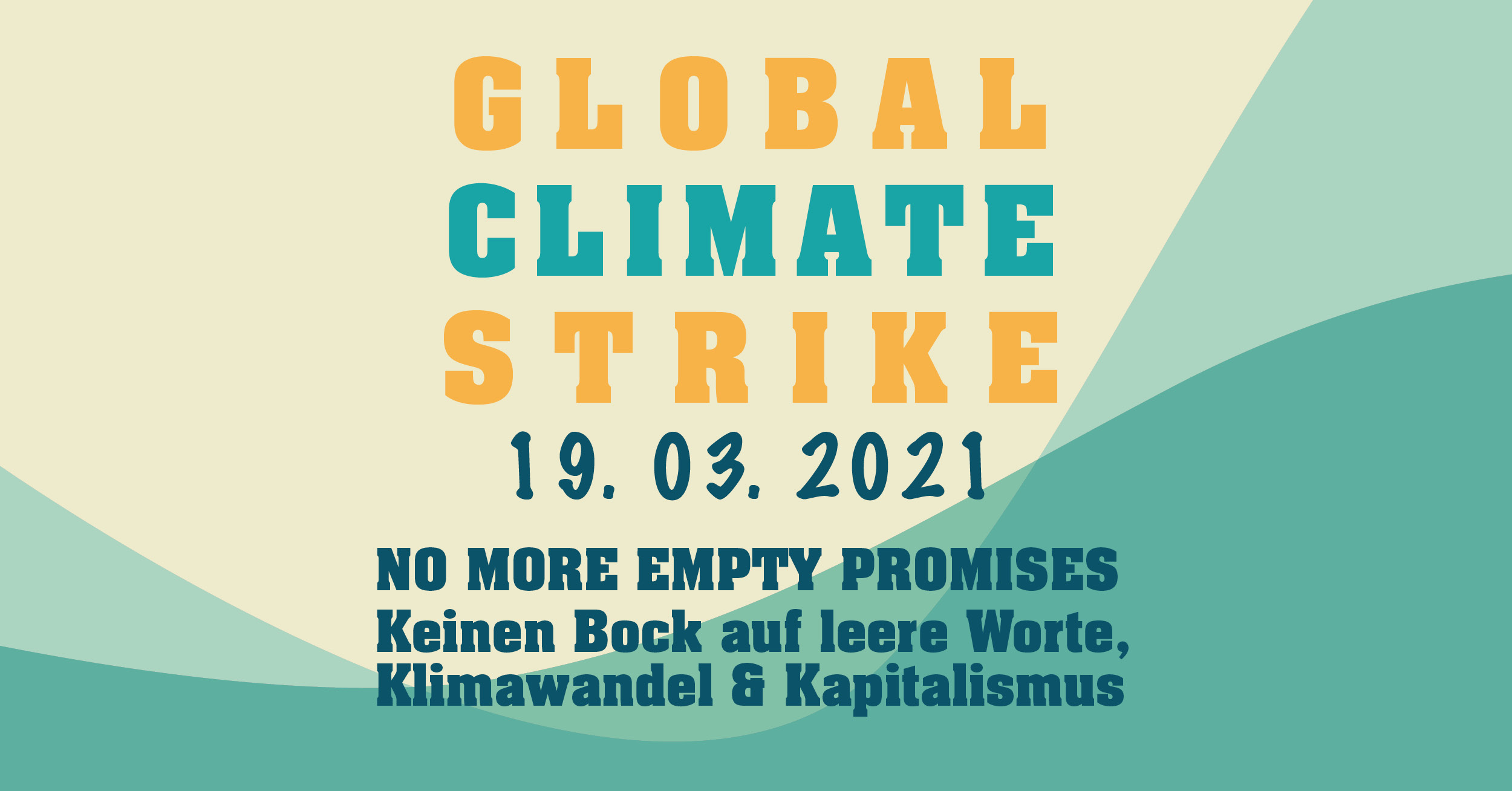 Global Climate Strike: Kein Bock auf leere Worte, Klimawandel und Kapitalismus!
