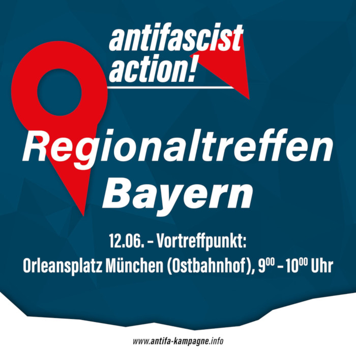 bayernweites Regionaltreffen der Kampagne \\\"antifascist action!\\\"