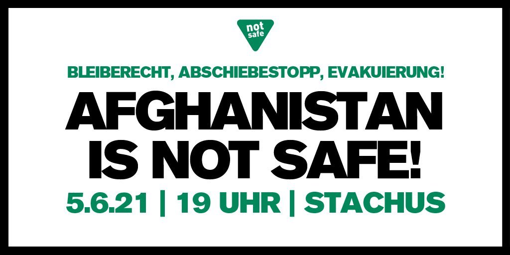Afghanistan is not safe – für eine offene und solidarische Gesellschaft, gegen jede Abschiebung