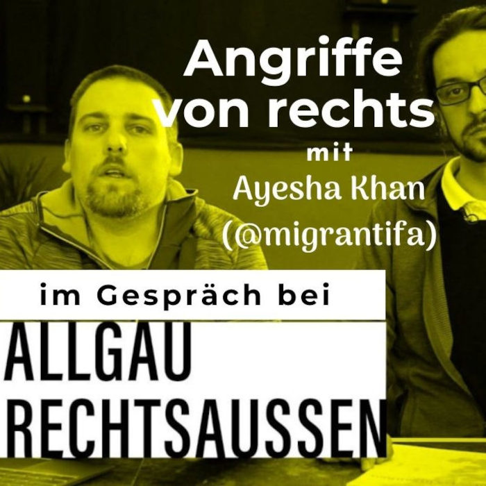 Angriffe von rechts: Ayesha Khan live im Gespräch bei Allgäu rechtsaußen