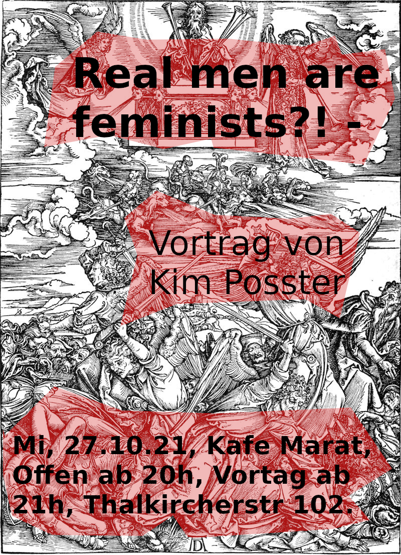Real men are feminists?! - Vortrag von Kim Posster