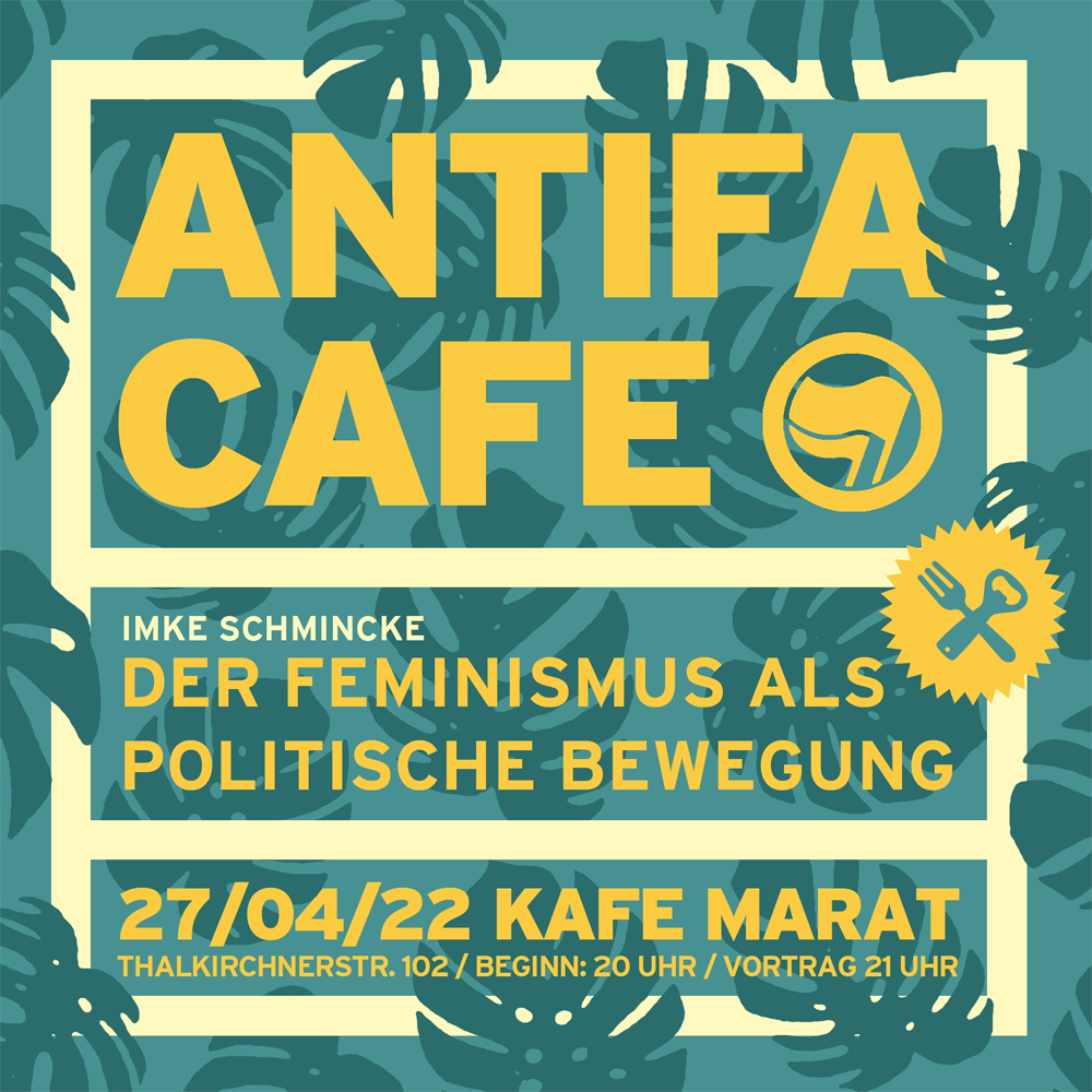 Antifa-Café: Imke Schmincke - Der Feminismus als politische Bewegung