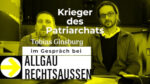 Krieger des Patriarchats: Tobias Ginsburg im Gespräch bei Allgäu rechtsaußen