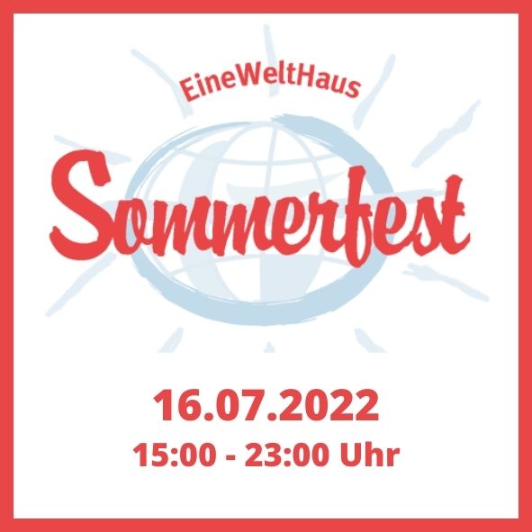 EineWeltHaus Sommerfest – 21 Jahre Verbundenheit in Vielfalt
