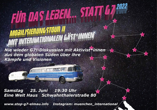 „Nie wieder G7! – Diskussion mit Aktivist*Innen aus dem globalen Süden über ihre Kämpfe und Visionen“