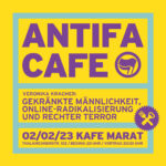 Antifa-Café: Gekränkte Männlichkeit, Online-Radikalisierung und rechter Terror (Veronika Kracher)