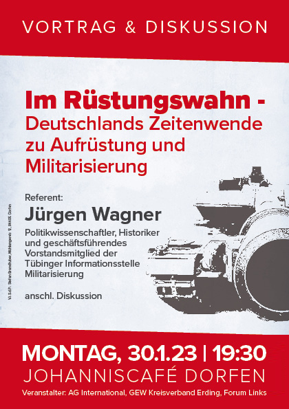 [Dorfen] Im Rüstungswahn - Deutschlands Zeitenwende zu Aufrüstung und Militarisierung
