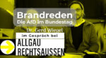 [Online] 'Brandreden: Die AfD im Bundestag' Im Gespräch bei Allgäu rechtsaußen