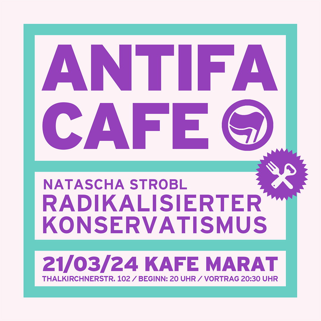 Antifa-Café:  Antifa-Café: Radikalisierter Konservatismus (Natascha Strobl)