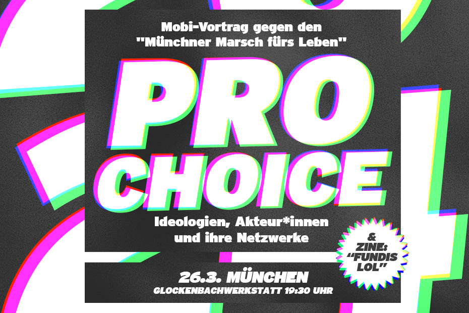Gegen den „Münchner Marsch fürs Leben“ 2024 – Ideologien, Akteurinnen und ihre Netzwerke.
