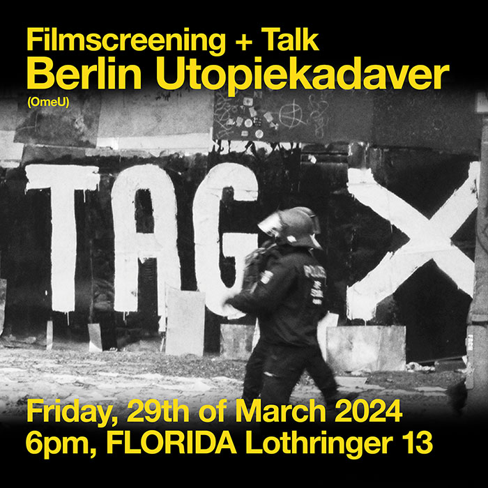 Filmscreening + Gespräch: Berlin Utopiekadaver