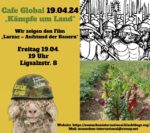 Cafe Global am 19.4. zum Thema "Kämpfe auf dem Land"