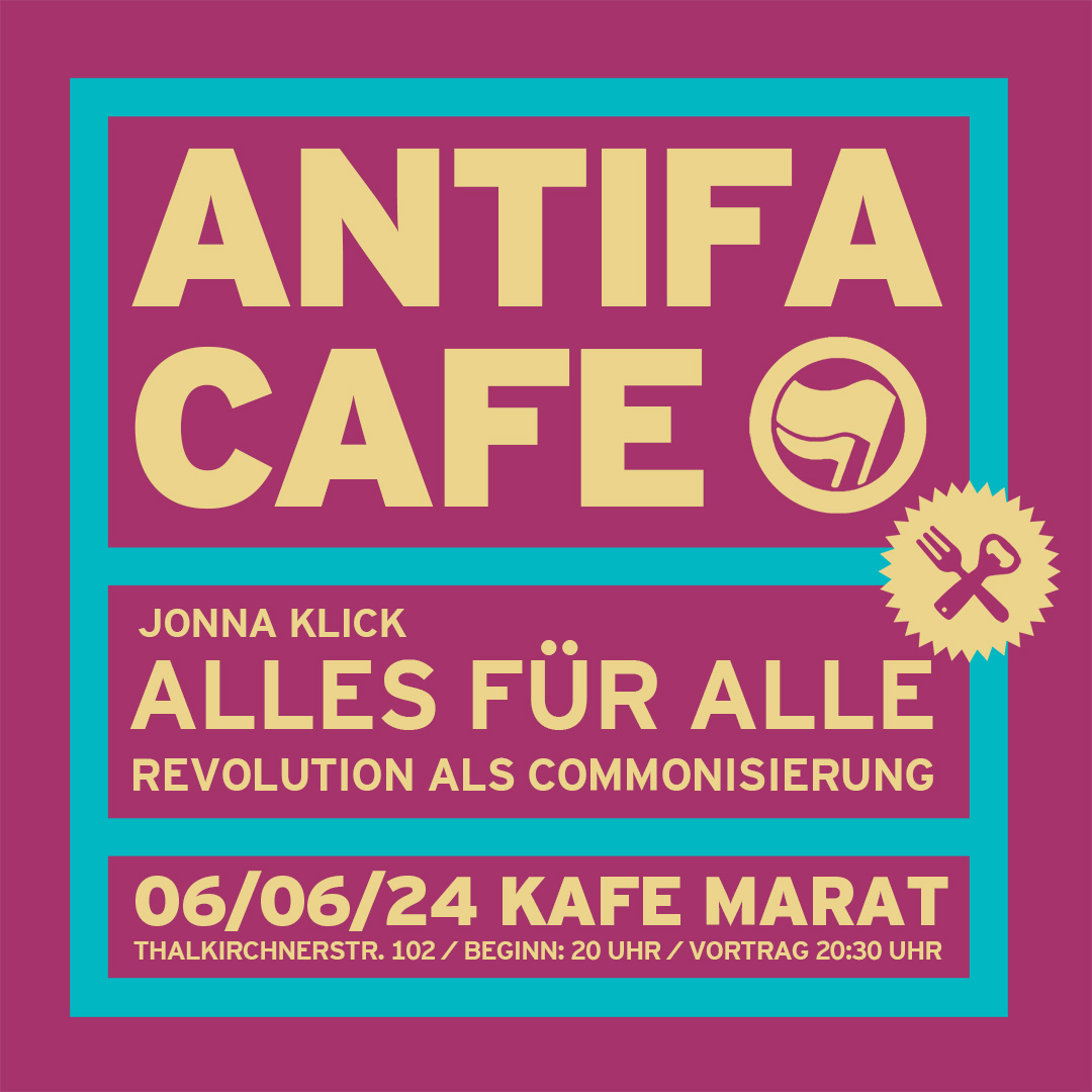 Antifa-Café: Alles für Alle (Jonna Klick)