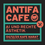 Antifa-Café: AI und rechte Ästhetik