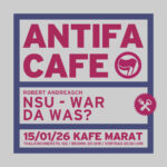 Antifa-Café: NSU - war da was? (Robert Andreasch)