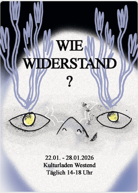Ausstellung: Wie Widerstand?