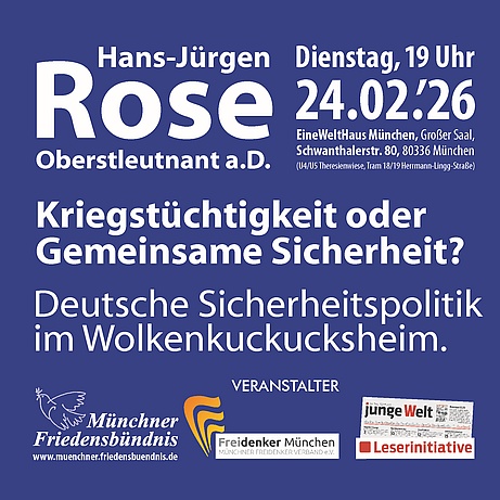 Hans-Jürgen Rose:  Kriegstüchtigkeit oder Gemeinsame Sicherheit? Deutsche Sicherheitspolitik im Wolkenkuckucksheim