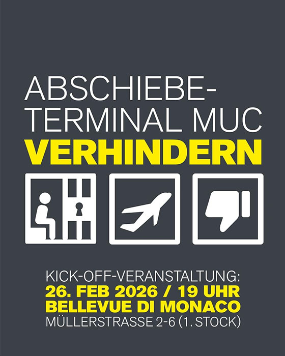 Kick-off Infoveranstaltung: “Abschiebeterminal MUC Verhindern” - München darf nicht zur Abschiebehauptstadt werden!