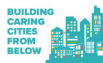 [Dorfen] Vorstellung der Kampagne: Building caring cities from below