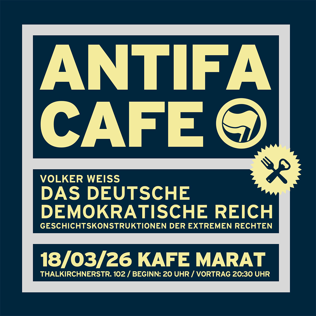 Antifa-Café: Das Deutsche Demokratische Reich (Volker Weiß)